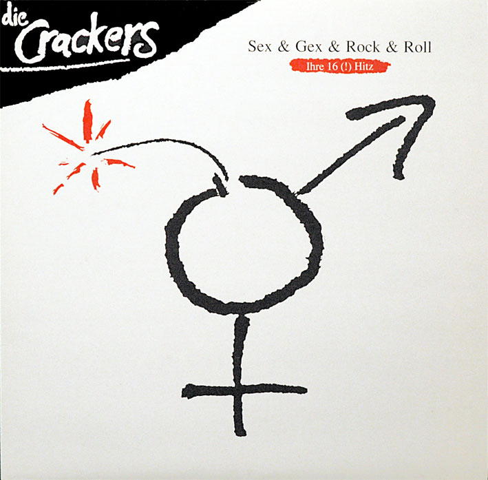 die Crackers Sex,Gex & Rock'n Roll   die Crackers Sex,Gex & Rock'n Roll