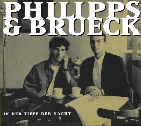In der Tiefe der Nacht Philipps & Brueck - Single CD    In der Tiefe der Nacht Philipps & Brueck - Single CD