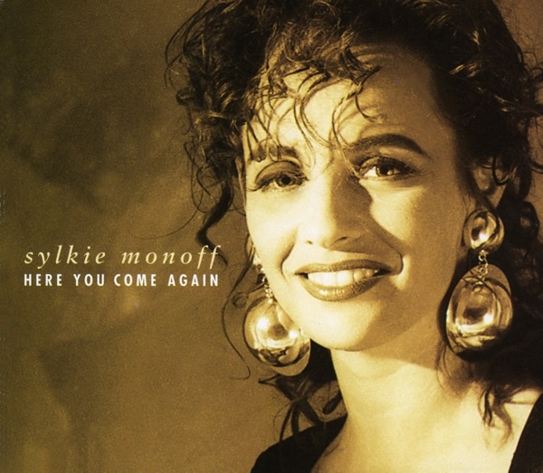 Here you come again Sylkie Monoff - Single CD    Here you come again Sylkie Monoff - Single CD
