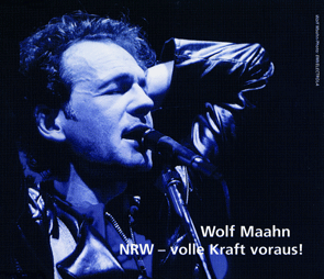 NRW Volle Kraft voraus! Wolf Maahn - Single CD    NRW Volle Kraft voraus! Wolf Maahn - Single CD