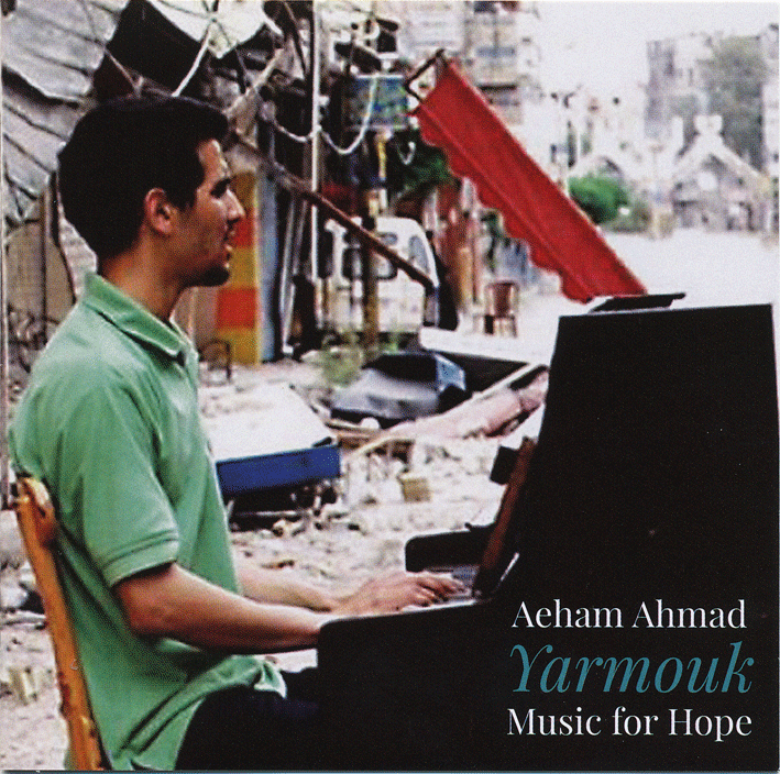 Yarmouk - Music For Hope Aeham Ahmad CD   Yarmouk - Music For Hope Aeham Ahmad CD