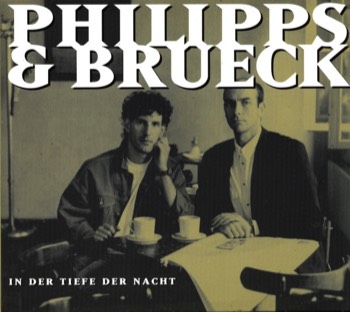In der Tiefe der Nacht Philipps & Brueck - Single CD    In der Tiefe der Nacht Philipps & Brueck - Single CD