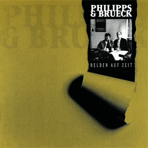 Helden auf Zeit Philipps & Brueck - CD   Helden auf Zeit Philipps & Brueck - CD