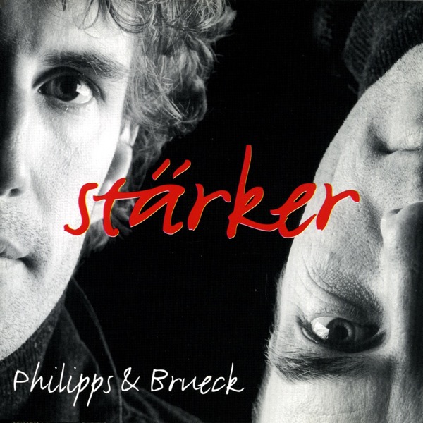 Stärker Philipps & Brueck - CD   Stärker Philipps & Brueck - CD