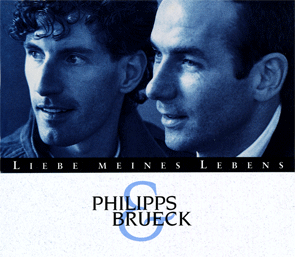 Liebe meines Lebens Philipps & Brueck - Single CD    Liebe meines Lebens Philipps & Brueck - Single CD