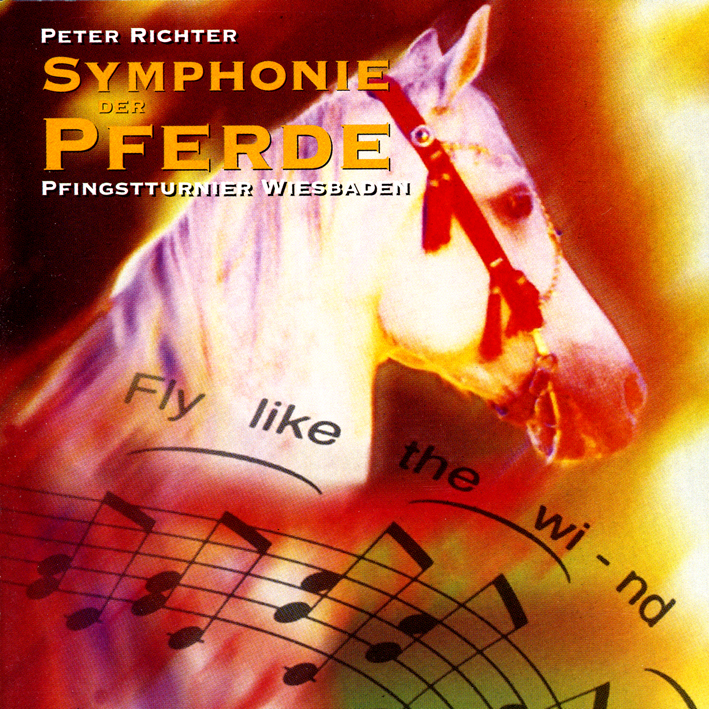 Symphonie der Pferde - Peter Richter - CD   Symphonie der Pferde - Peter Richter - CD