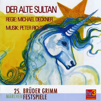 der alte Sultan Brüder Grimm- Märchenfestspiele  Hanau Bühnenmusik: P.R. 2009   der alte Sultan Brüder Grimm- Märchenfestspiele  Hanau Bühnenmusik: P.R. 2009