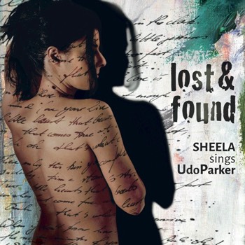 Lost & Found - Sheela sings Udo Parker SHEELA - CD 2   Lost & Found - Sheela sings Udo Parker SHEELA - CD 2