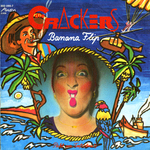 die Crackers Single Banana Flip   die Crackers Single Banana Flip