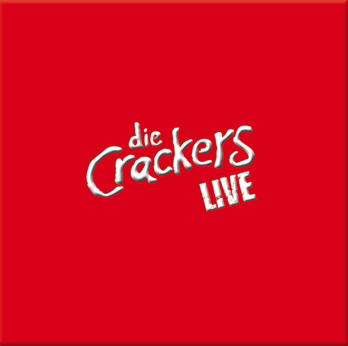 die Crackers Doppel CD live    die Crackers Doppel CD live