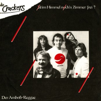 die Crackers Single Ist im Himmel noch ein Zimmer frei?   die Crackers Single Ist im Himmel noch ein Zimmer frei?