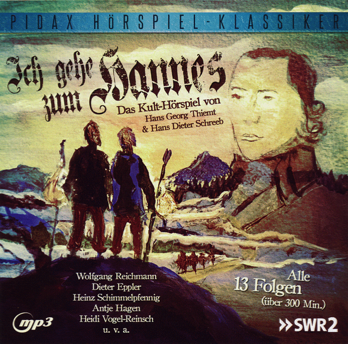 Ich geh' zum Hannes SWR Hörspiel 13-teilig   Ich geh' zum Hannes SWR Hörspiel 13-teilig